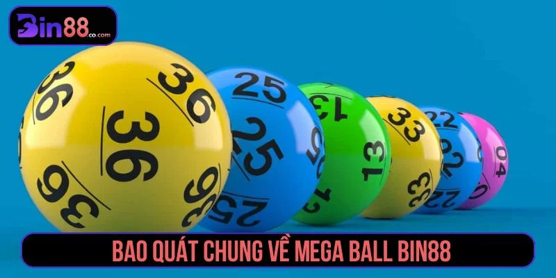 Giới thiệu game Mega Ball trực tuyến