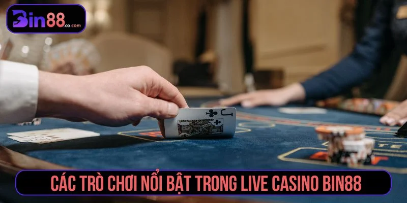 Các trò chơi phổ biến trong casino live dealer