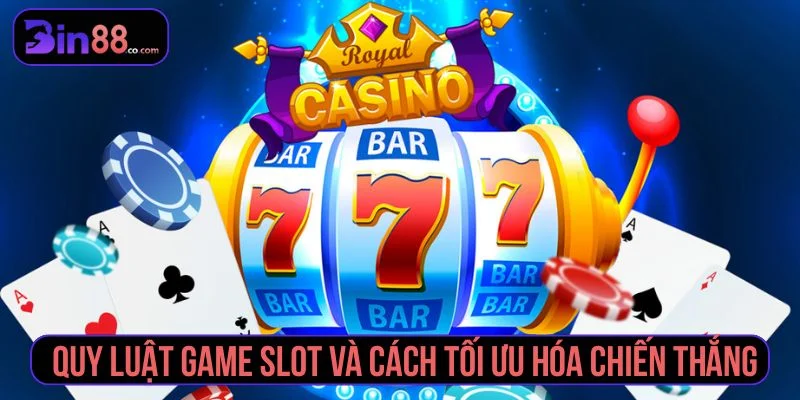 Người chơi cần nắm quy luật game slot trước khi quay