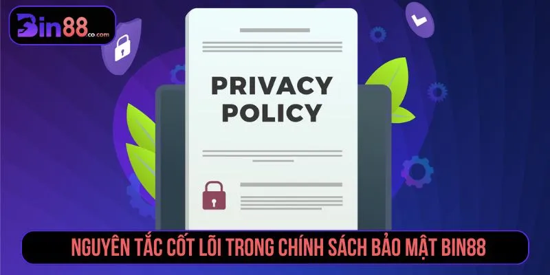Nguyên tắc bảo mật thông tin tại BIN88