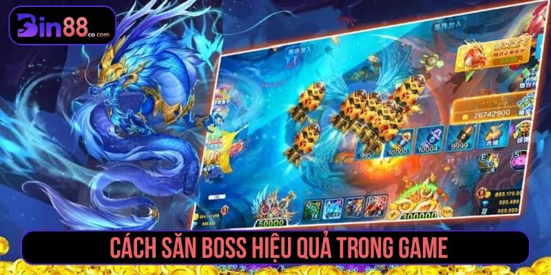 Gợi ý chọn mục tiêu khi chơi bắn cá